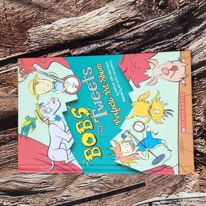 Bob and Tweets perfect pet show by Scholastics in new condition